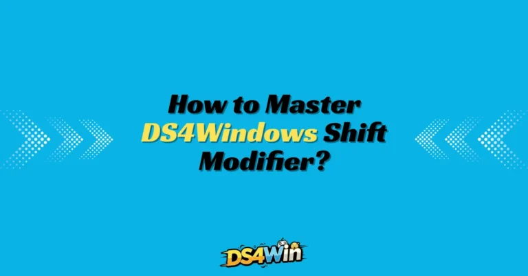 How to Master DS4Windows Shift Modifier