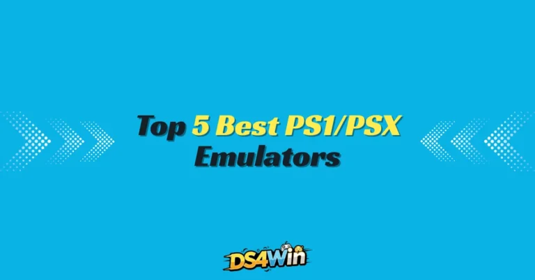 Top 5 Best PS1PSX Emulators
